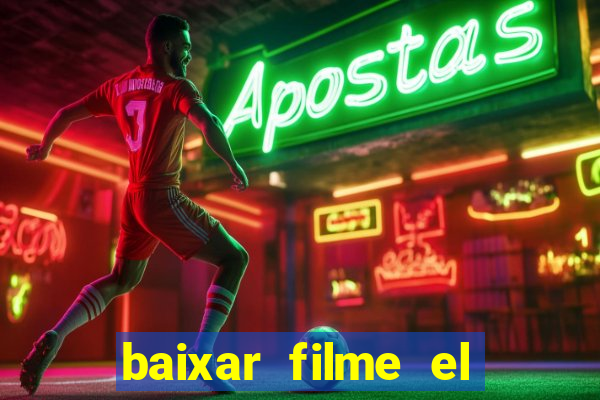 baixar filme el dorado (1966 dublado)